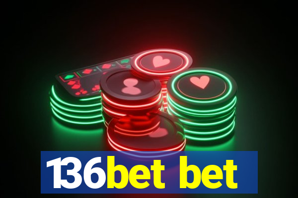 136bet bet