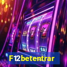 F12betentrar