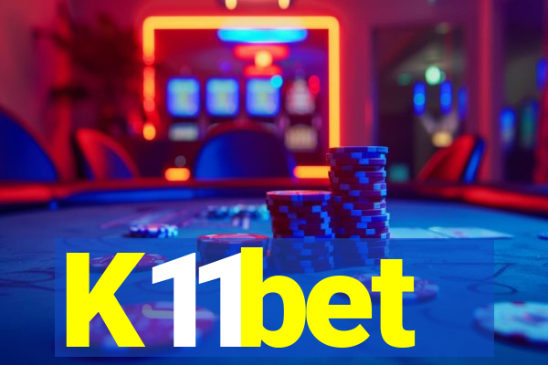 K11bet