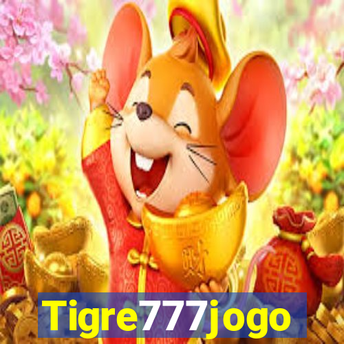 Tigre777jogo