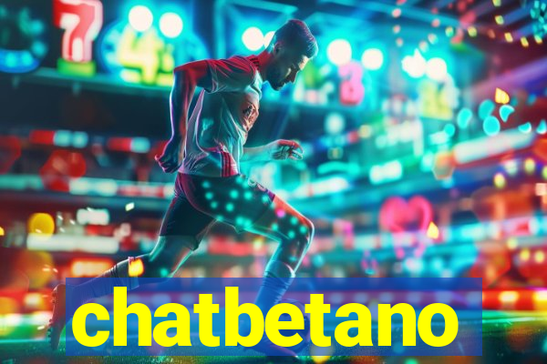 chatbetano