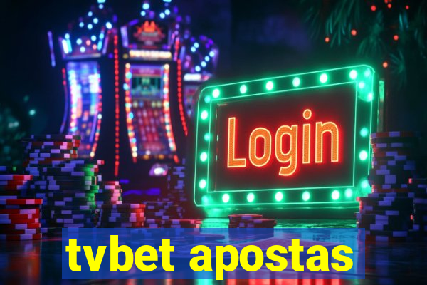 tvbet apostas