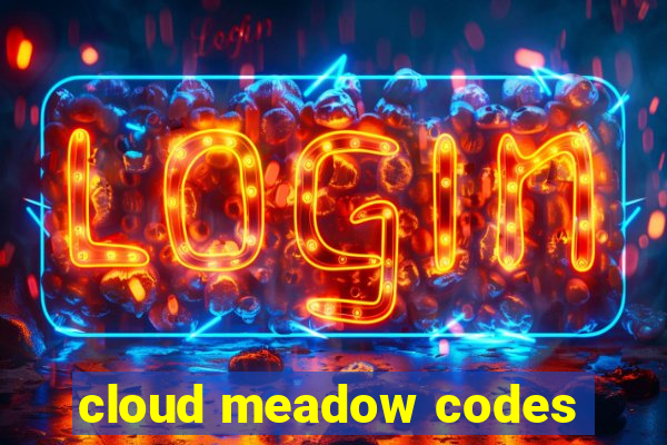 cloud meadow codes