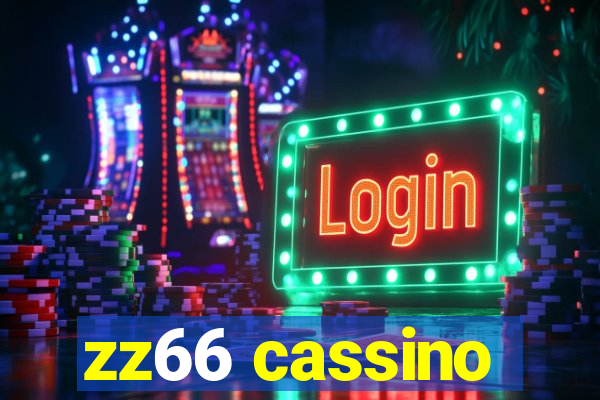 zz66 cassino