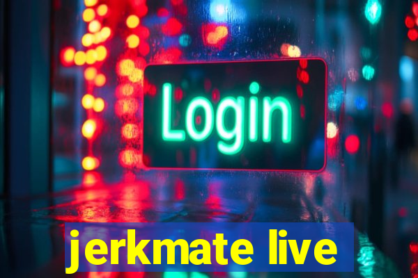 jerkmate live