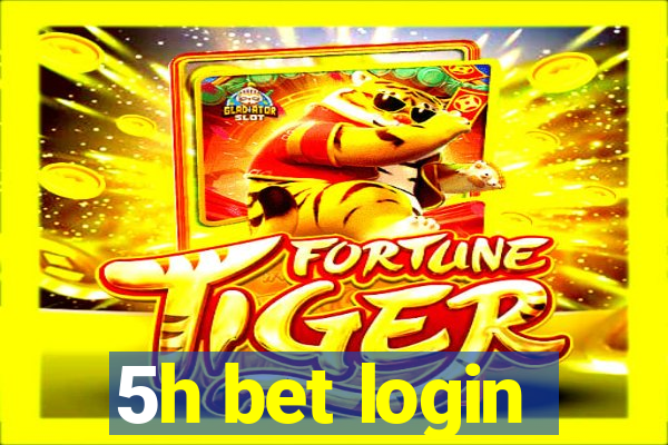 5h bet login