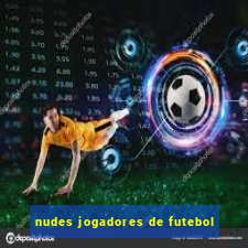 nudes jogadores de futebol