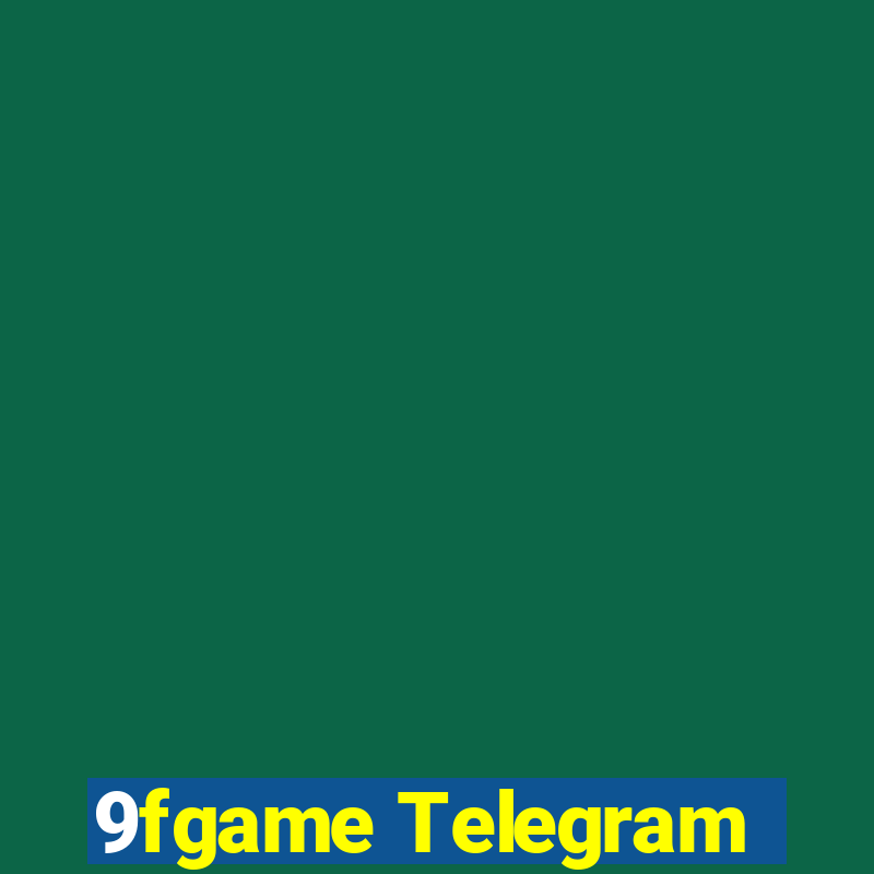 9fgame Telegram