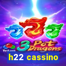 h22 cassino