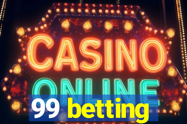 99 betting