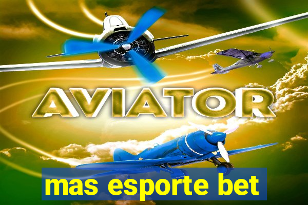 mas esporte bet