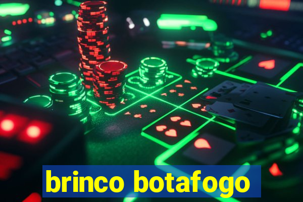 brinco botafogo