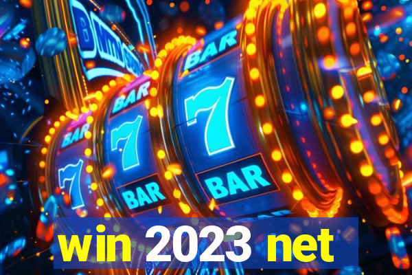 win 2023 net