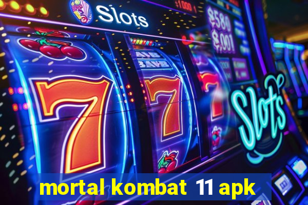 mortal kombat 11 apk