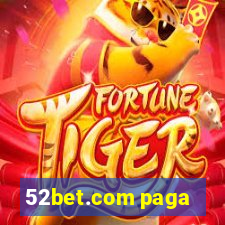 52bet.com paga