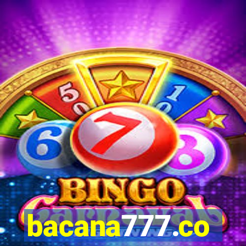 bacana777.co