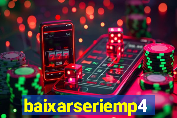 baixarseriemp4