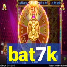 bat7k