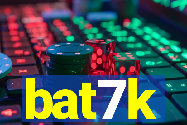 bat7k