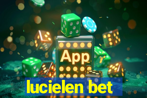 lucielen bet