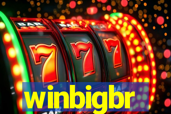 winbigbr