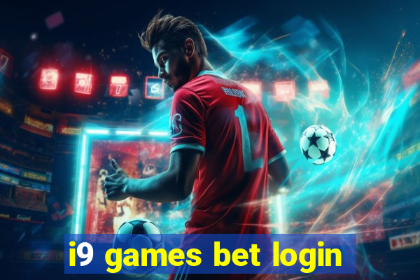 i9 games bet login