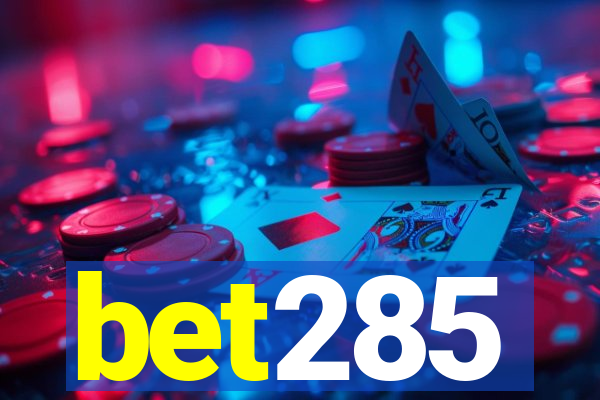 bet285