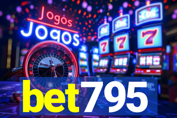 bet795