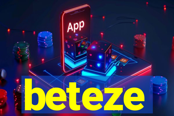 beteze