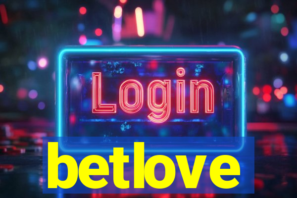 betlove