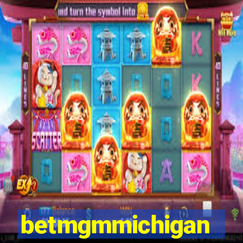 betmgmmichigan