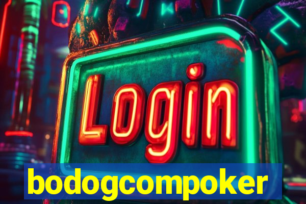 bodogcompoker