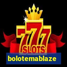 bolotemablaze