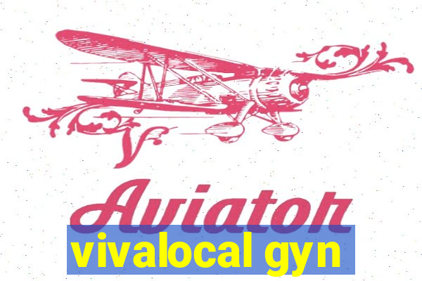 vivalocal gyn