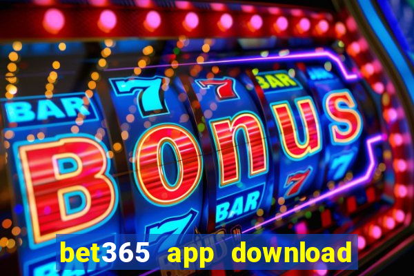 bet365 app download play store