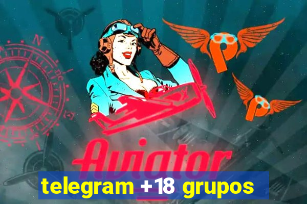 telegram +18 grupos