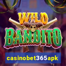 casinobet365apk