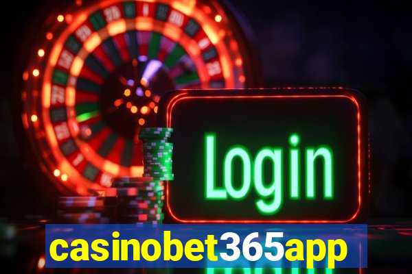 casinobet365app