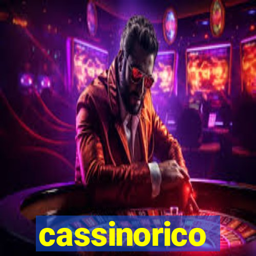 cassinorico