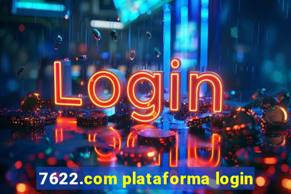 7622.com plataforma login