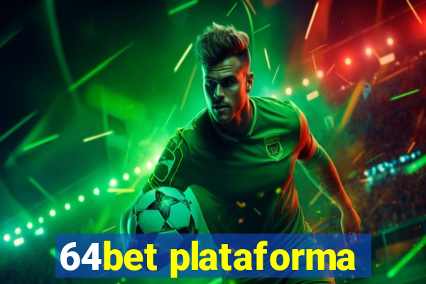 64bet plataforma