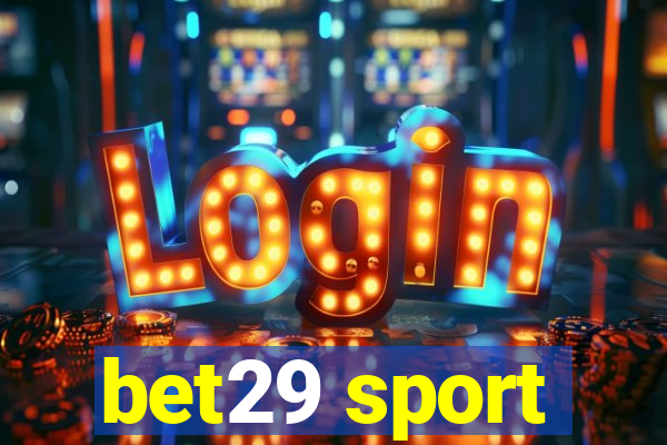 bet29 sport