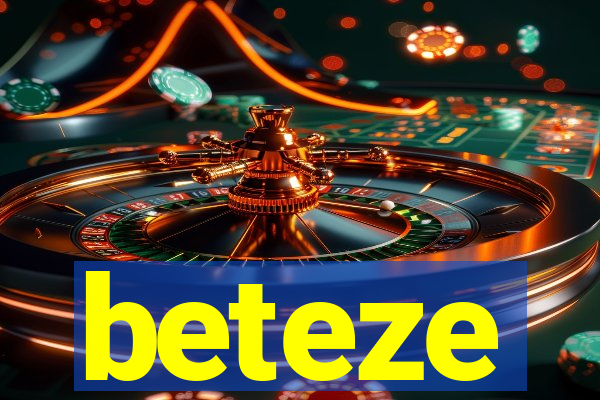 beteze