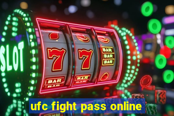 ufc fight pass online