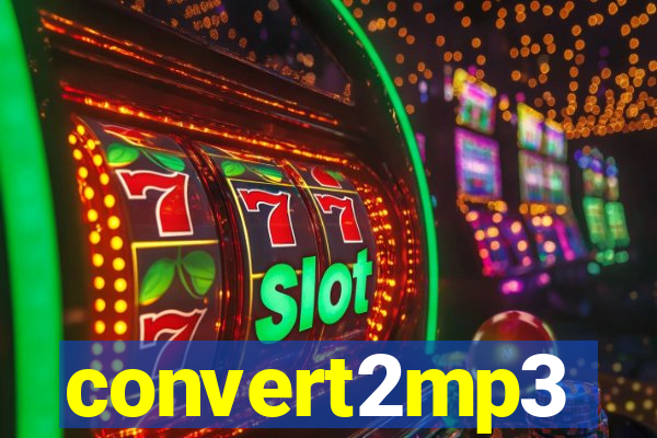 convert2mp3