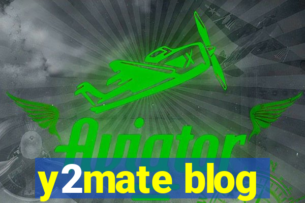 y2mate blog