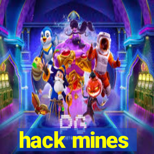 hack mines