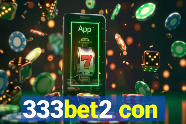 333bet2 con