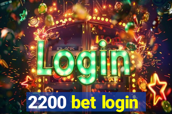 2200 bet login