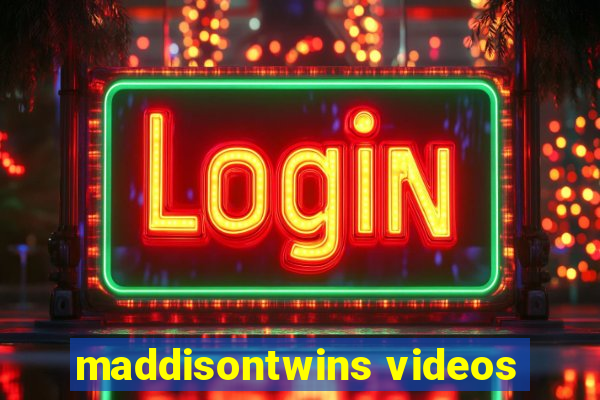 maddisontwins videos